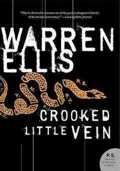 Warren Ellis - Crooked Little Vein
