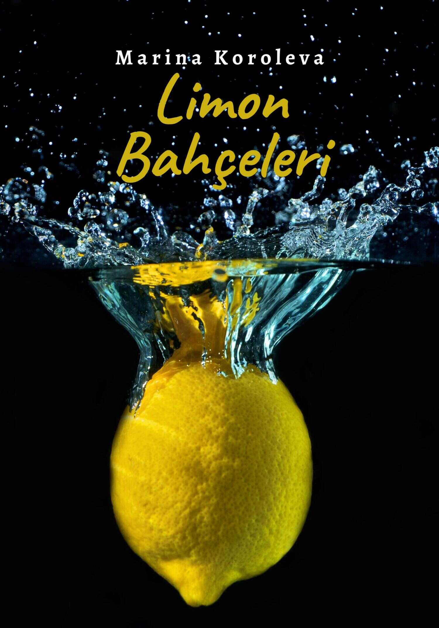 Limon Bahçeleri - Marina Koroleva
